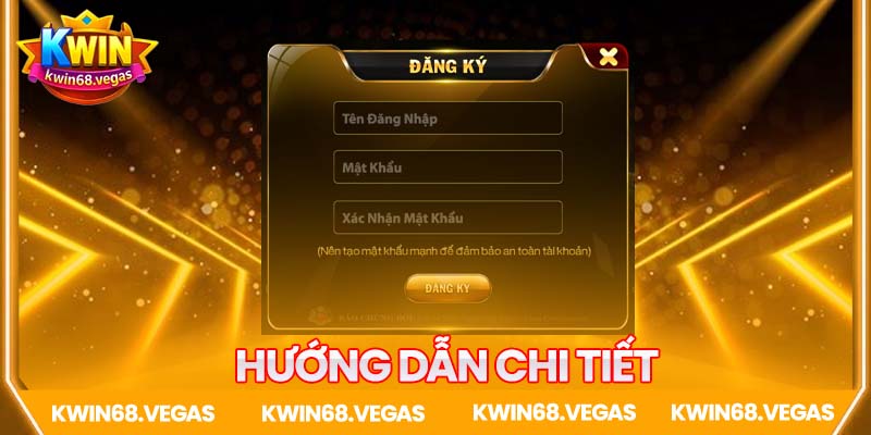 Hướng dẫn chi tiết các bước tạo tài khoản Kwin68
